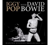 Iggy Pop With David Bowie - Mantra Studios Broadcast 1977