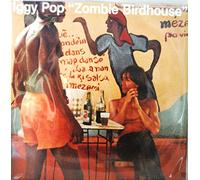 Iggy Pop - Zombie Birdhouse [VINYL]