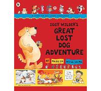 Iggy Wilder's Great Lost Dog Adventure