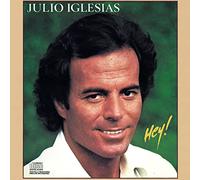 Iglesias, Julio - Hey!