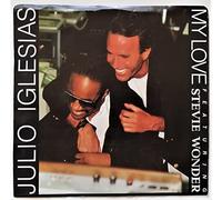 Iglesias, Julio - Julio Iglesias Featuring Stevie Wonder: My Love 7"
