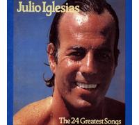 Iglesias Julio - The 24 Greatest Songs