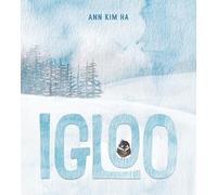 Igloo: A Home Built from Kindness and a Giant Snowball