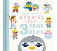 Igloo Books Ltd Five-Minute Stories for 3 Year Olds Hardback Book Igloo Books Ltd Multicolor