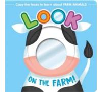 Igloo Books Ltd Look On The Farm Board book Book Igloo Books Ltd Multicolor