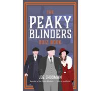 Igloo Books The Peaky Blinders Quiz Book