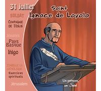 Ignace De Loyola - Collection Un Prenom Un Saint, Ignace De Loyola