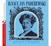 Ignace Jan Paderewski Plays Chopin (Digitally Remastered) by Ignace Jan Paderewski (2009-12-15j