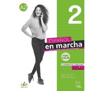 Ignacio Rodero Diez - Espanol en marcha Nueva edicion 2 - Cuaderno de - M245z