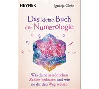 Ignacja Glebe K Das kleine Buch der Numerologie: Was deine persönlic (Paperback)