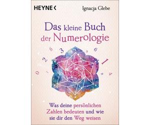 Ignacja Glebe K Das kleine Buch der Numerologie: Was deine persönlic (Paperback)