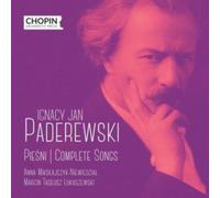 Anna Mikolajczyk-Niewiedzial (soprano), Marcin Tadeusz Lukaszewski (piano) - Ignacy Jan Paderewski: Songs