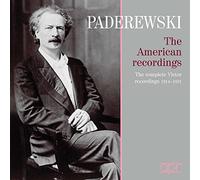 Ignacy Jan Paderewski - Paderewski: The American Recordings: The Complete Victor Recordings 1914-1931