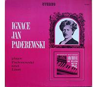 Ignacy Jan Paderewski - Plays Paderewski And Liszt [VINYL]