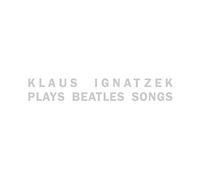 Ignatzek, Klaus - Beatles Songs (Piano) [Vinyl LP] [VINYL]