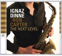 Ignaz Dinne Next Level (CD) (US IMPORT)