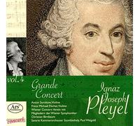 Ignaz Joseph Pleyel: Grand Concert- Sinfonia concertante in A major/2 Symphonies