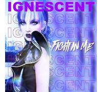 Ignescent - The Fight In Me [CD]