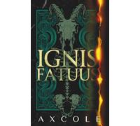 Ignis Fatuus (The Memento Trilogy)