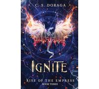 Ignite: 3 (Rise of the Empress)
