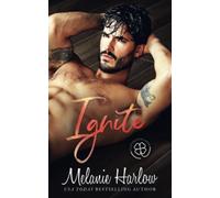 Ignite: A Grumpy Single Dad Romance (Cloverleigh Farms Next Generation)