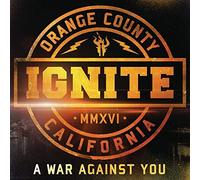 Ignite - A War Against You - New CD - 50 - P15z
