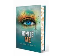 Ignite me - Edition collector - Tome 3