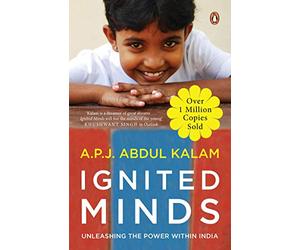 Ignited Minds: Unleashing the power within India - OVER 1 MILLION COPIES SOLD - An inspiring & visionary book for today's youth by Dr. A.P.J. Abdul Kalam | English Non-fiction, Penguin Books