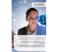 Igniting Machine Intelligence with Gravity: Exploiting Newton's Law based High-Impact Machine Learning Techniques For Efficient Feature Extraction