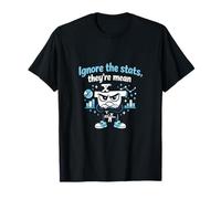 Ignore The Stats Theyre Mean Data Science Design T-Shirt