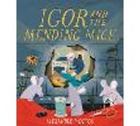 Igor and the Mending Mice