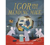 Igor and the Mending Mice