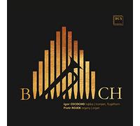 Igor Cecocho & Piotr Rojek - Bach: Transcriptions for Trumpet and Organ