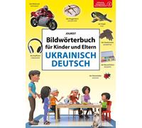 Igor Jourist Bildwörterbuch für Kinder und Eltern Ukrainisch-Deutsch (Paperback)