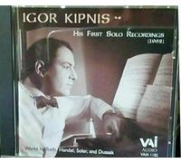 Igor Kipnis - His First Solo Recordings