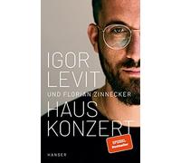 Igor Levit Florian Zinnecker Hauskonzert (Hardback)