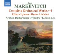 Arnhem Po:Lyndon-Gee - Markevitch: Complete Orchestral Work 4