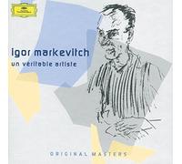 Igor Markevitch - Igor Markevitch: Un vritable artiste