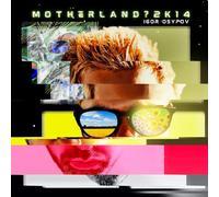 Igor Osypov - Motherland?2K14