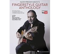 Igor Presnyakov's Fingerstyle Guitar Anthology - 9781495068966