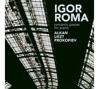 Igor Roma - Romantic Pieces for Piano [New CD]