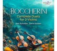 Igor Ruhadze|Daria Gorban - Boccherini: Complete Duets for 2 Violins