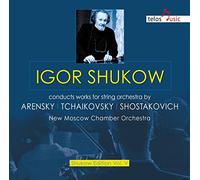 Igor Shukow conducts Works for String Orchestra by Arensky, Tchaikovsky, Shostakovich