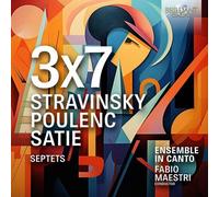 Igor Stravinsky : 3x7: Stravinsky/Poulenc/Satie - Septets CD (2024) NEW