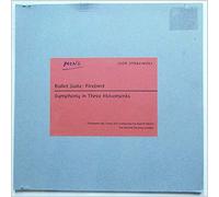 Igor Stravinsky: Ballet Suite: Firebird, Symphony in Three Movements