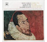 Igor Stravinsky, Columbia Symphony Orchestra - Don Carlo Gesualdo, Prince Of Madrigalists, Tributes To His Astonishing Life and Music