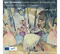 Chamber Orchestra Of Europe; Alexander Janiczek - Stravinsky: Apollon MusagEte & Pulcinella Suite
