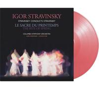 Igor Stravinsky – Le Sacre Du Printemps – Pink Vinyl