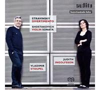 Judith Ingolfsson & Vladimir Stoupel – Stravinsky: Divertimento / Shostakovich: Violin Sonata – NAXOS