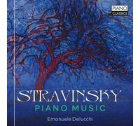 Emanuele Delucchi - Stravinsky: Piano Music